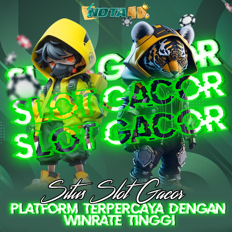 NOTA4D : Situs Slot Gacor # Platform Terpercaya & Terbesar Dengan Win Rate Tinggi