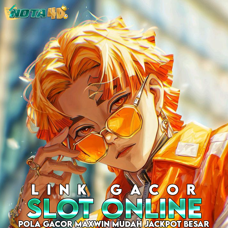 NOTA4D: Link Gacor Slot Online Pola Gacor Maxwin Mudah Jackpot Besar